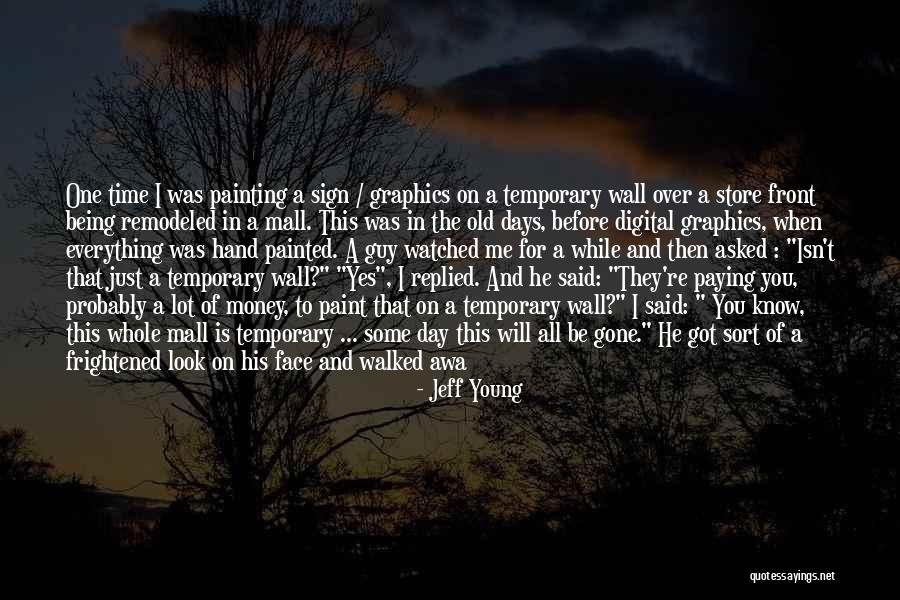 Jeff Young Quotes 1107966 Jeff Young Quotes 1107966