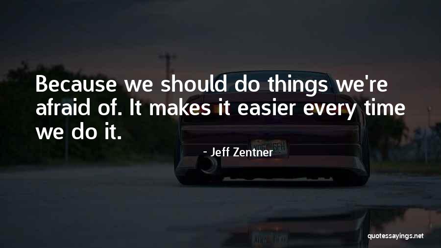 Jeff Zentner Quotes 1753317