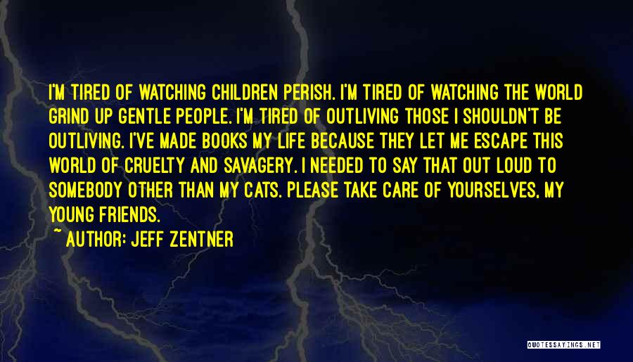 Jeff Zentner Quotes 2112164