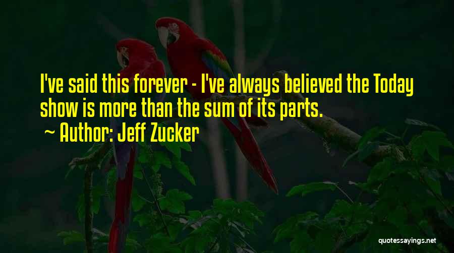 Jeff Zucker Quotes 1426697