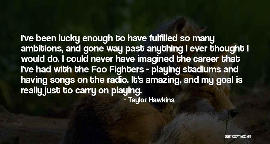 Jeffeey Quotes By Taylor Hawkins Jeffeey Quotes By Taylor Hawkins