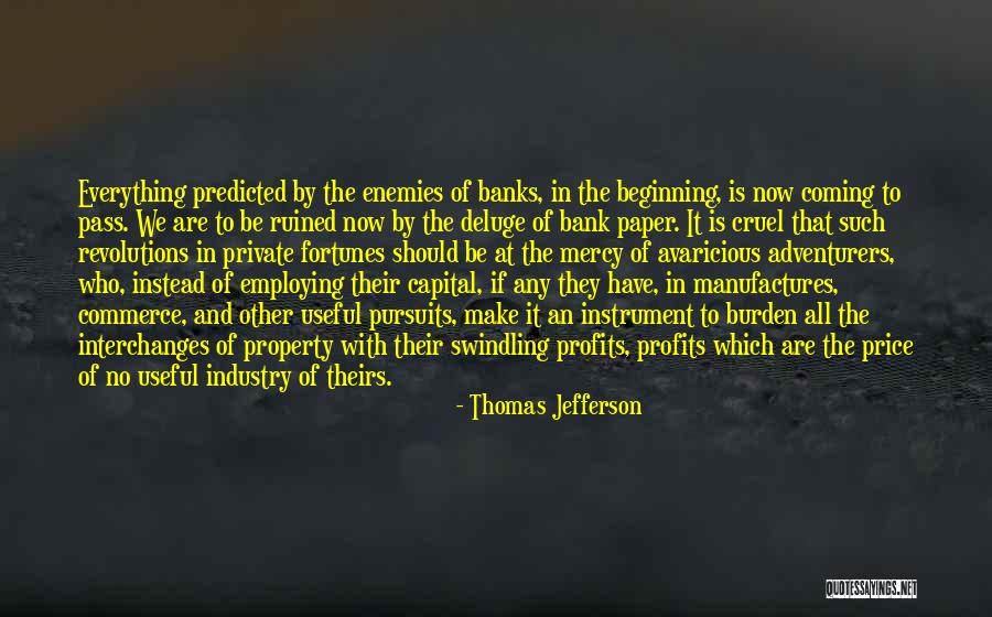 Jefferson Banks Quotes By Thomas Jefferson Jefferson Banks Quotes By Thomas Jefferson