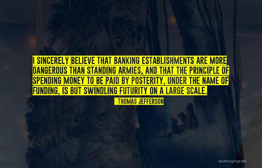 Jefferson Banks Quotes By Thomas Jefferson Jefferson Banks Quotes By Thomas Jefferson