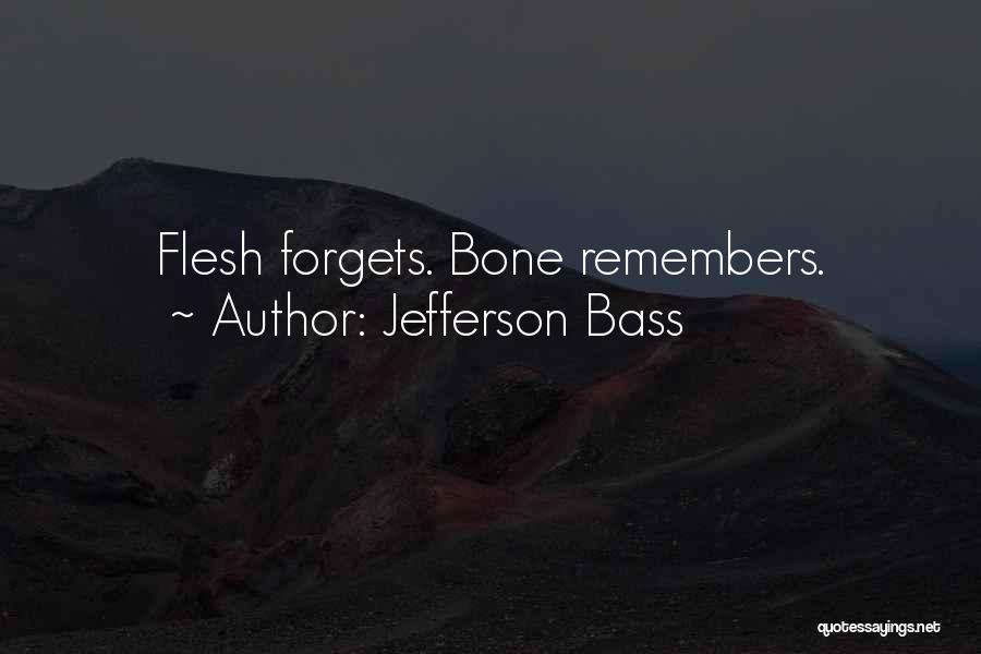Jefferson Bass Quotes 1414771