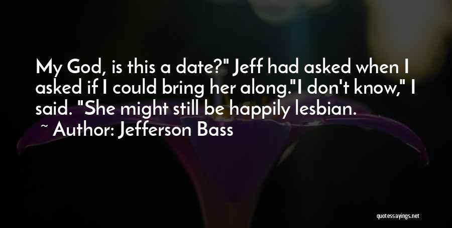 Jefferson Bass Quotes 1896771