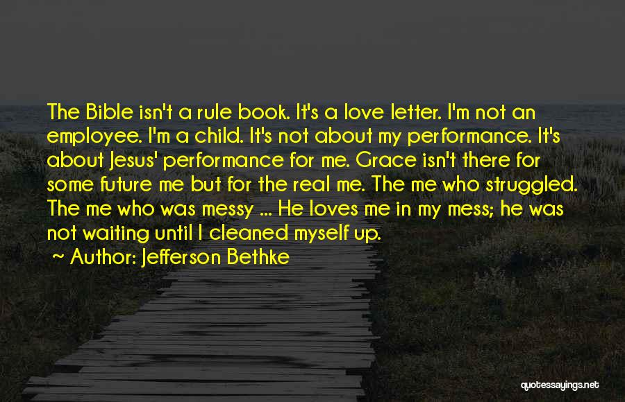 Jefferson Bethke Quotes 1062617