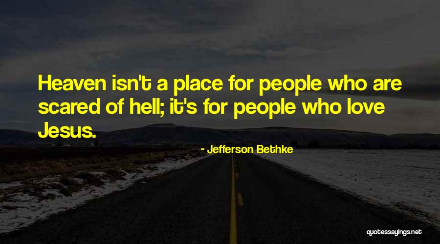 Jefferson Bethke Quotes 1129321