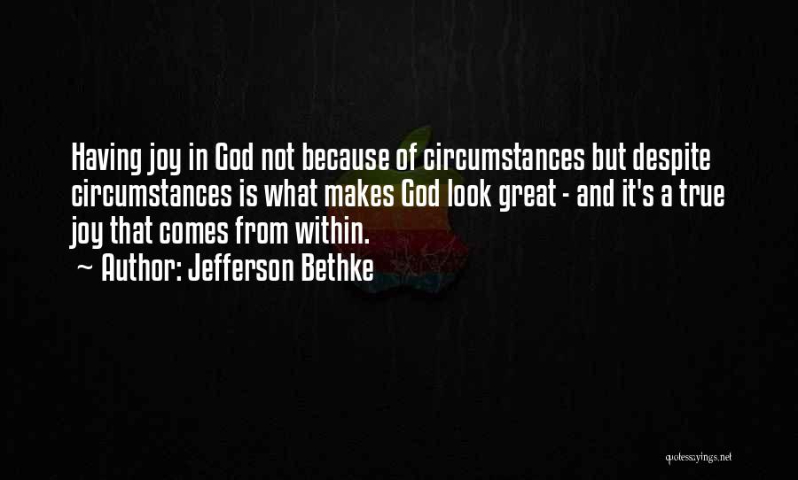 Jefferson Bethke Quotes 1533340