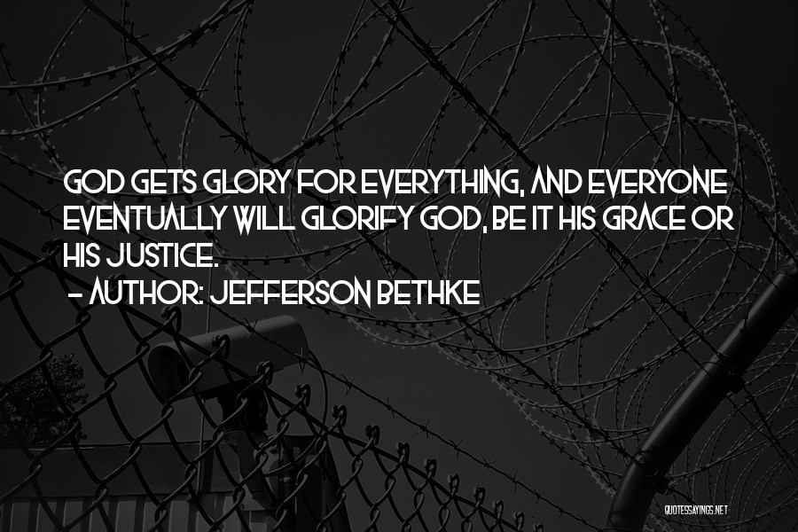 Jefferson Bethke Quotes 1666628