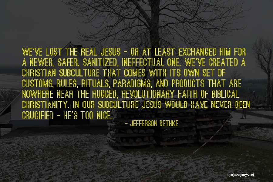 Jefferson Bethke Quotes 1709871