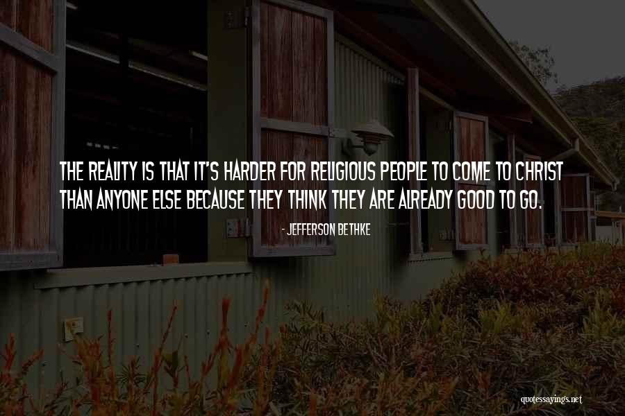 Jefferson Bethke Quotes 1783688