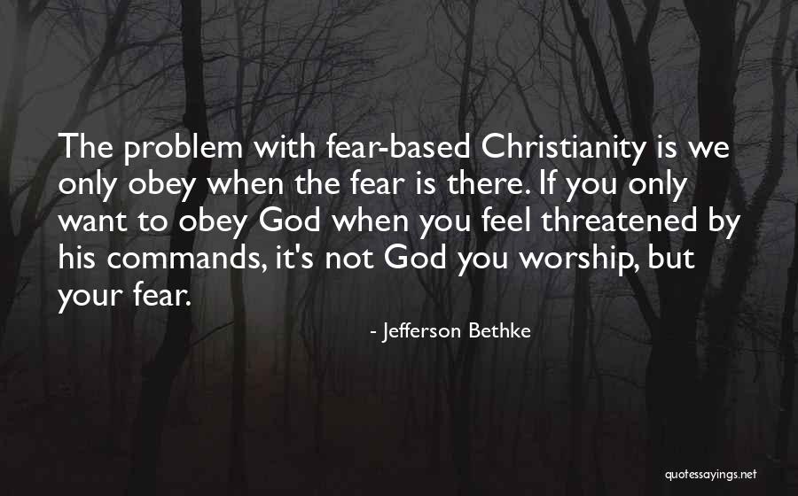 Jefferson Bethke Quotes 1914920