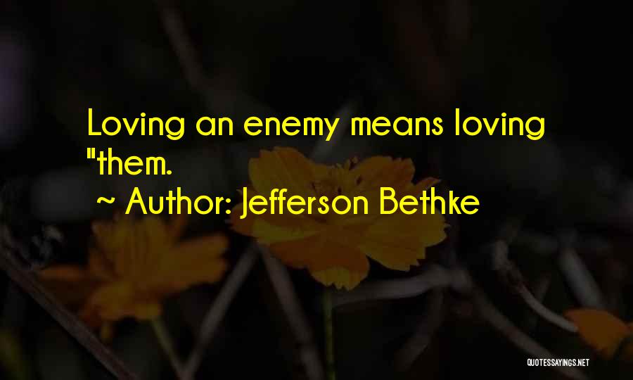 Jefferson Bethke Quotes 1951293