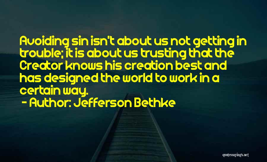 Jefferson Bethke Quotes 1965271