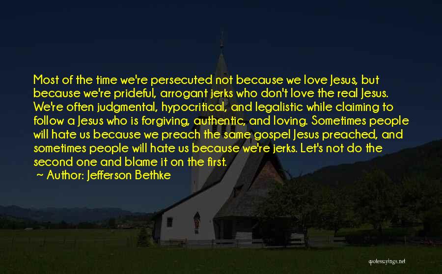 Jefferson Bethke Quotes 2022321