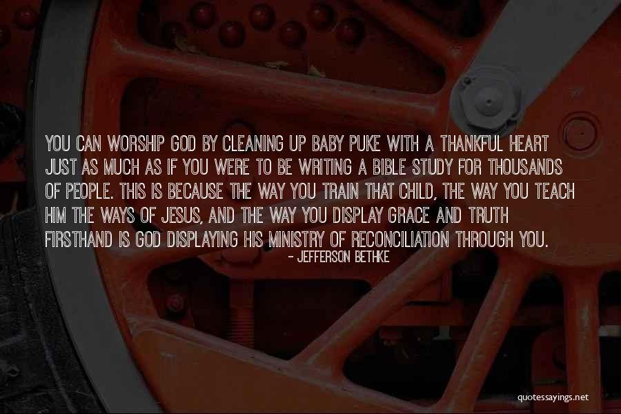 Jefferson Bethke Quotes 2216620