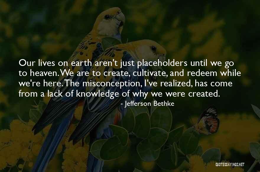 Jefferson Bethke Quotes 575314