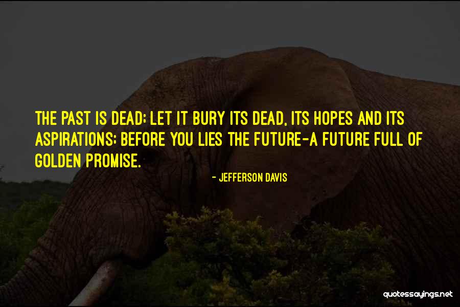 Jefferson Davis Quotes 1463562 Jefferson Davis Quotes 1463562