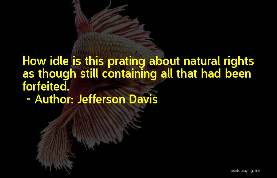 Jefferson Davis Quotes 455052