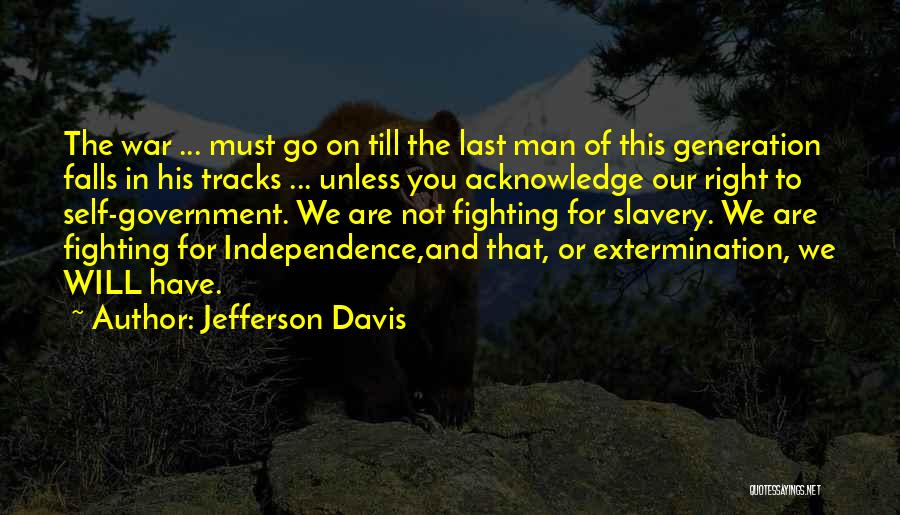 Jefferson Davis Quotes 574430