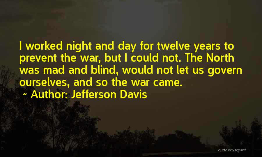 Jefferson Davis Quotes 739104