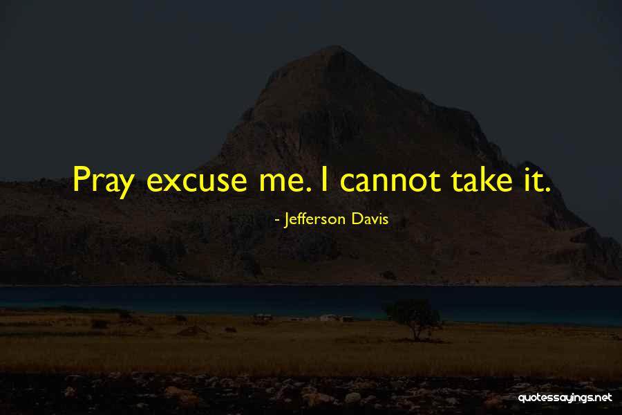 Jefferson Davis Quotes 77074 Jefferson Davis Quotes 77074