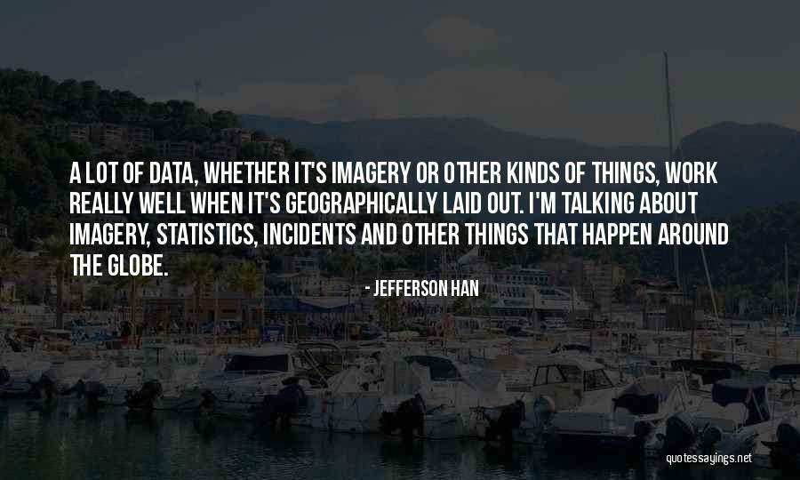 Jefferson Han Quotes 1279364 Jefferson Han Quotes 1279364