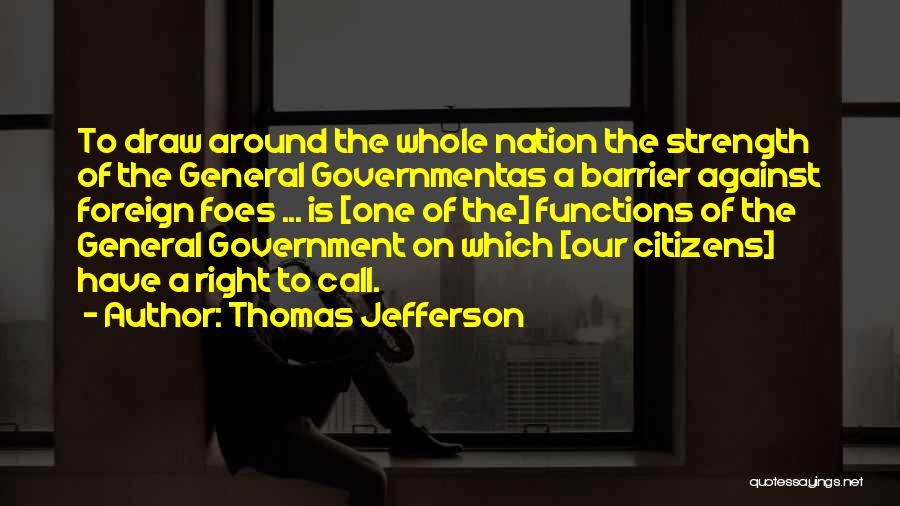 Jefferson Quotes By Thomas Jefferson