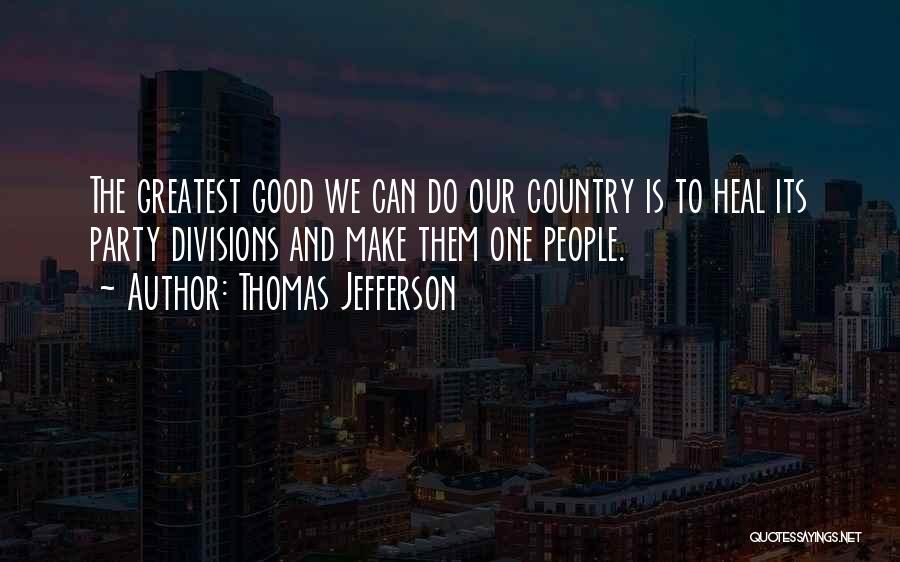 Jefferson Quotes By Thomas Jefferson