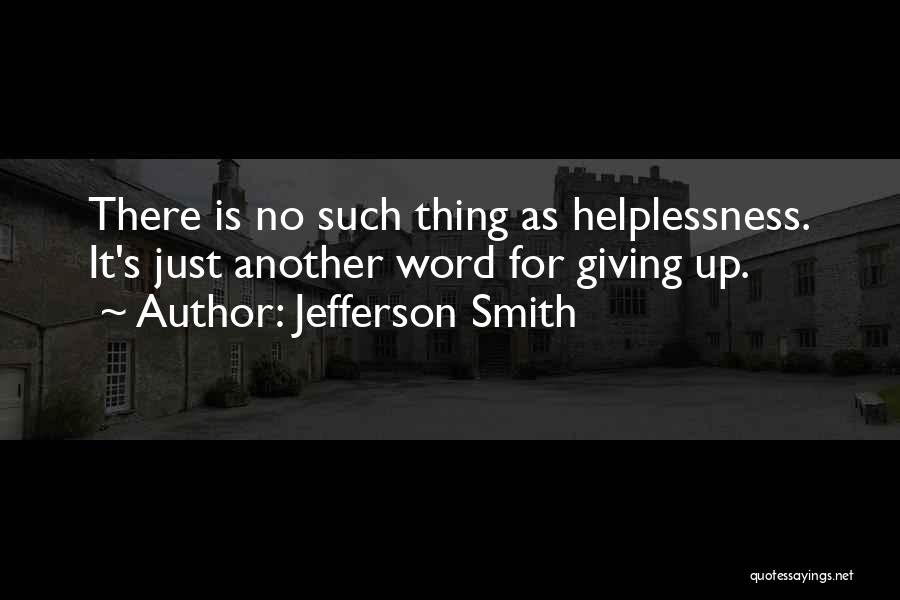 Jefferson Smith Quotes 105493