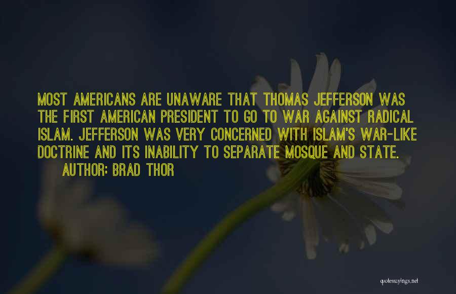 Jefferson's Quotes By Brad Thor