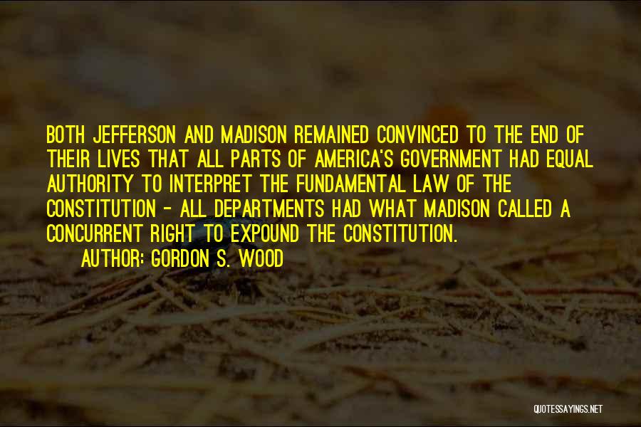 Jefferson's Quotes By Gordon S. Wood