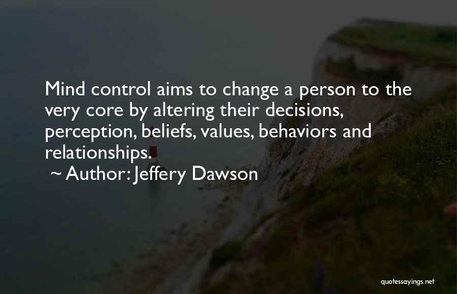 Jeffery Dawson Quotes 2141731