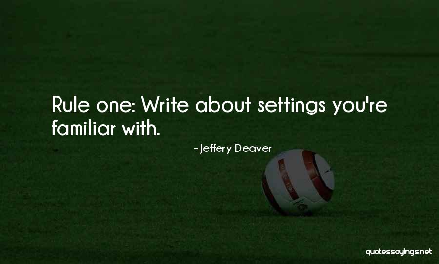 Jeffery Deaver Quotes 1028064