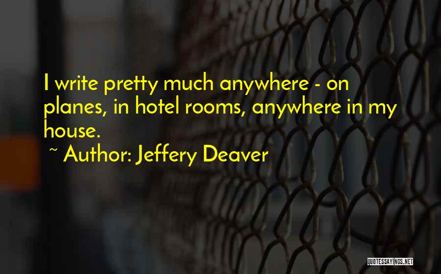 Jeffery Deaver Quotes 1045625