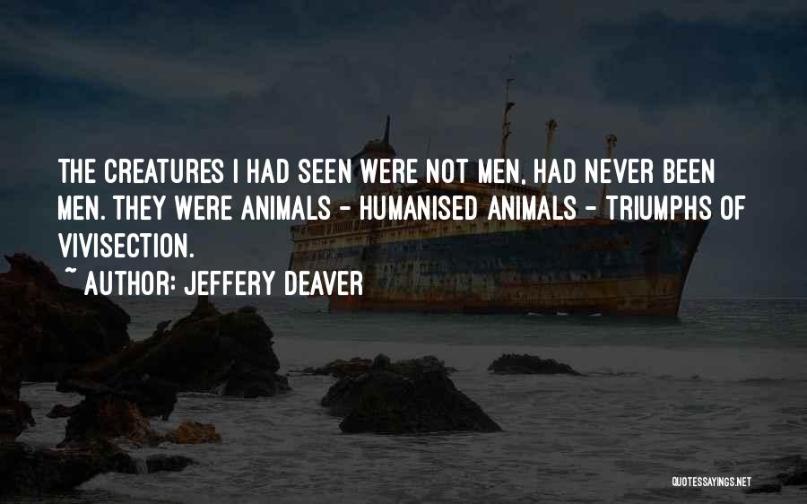 Jeffery Deaver Quotes 1125338