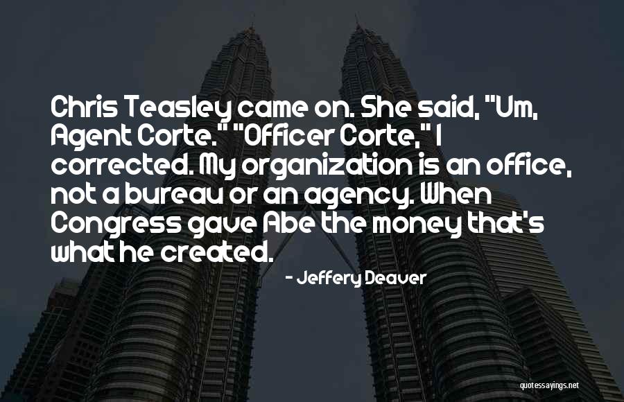 Jeffery Deaver Quotes 1184396