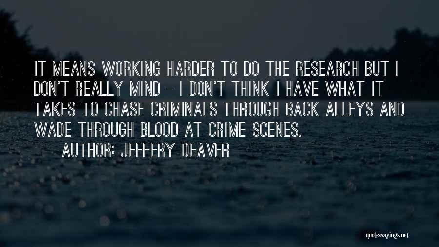 Jeffery Deaver Quotes 1216944