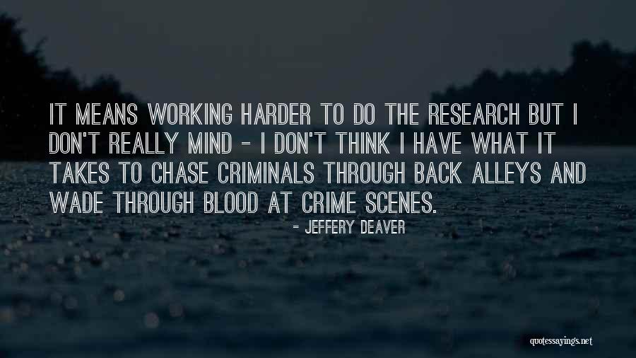 Jeffery Deaver Quotes 1216944 Jeffery Deaver Quotes 1216944