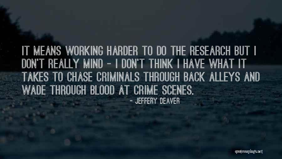 Jeffery Deaver Quotes 1216944