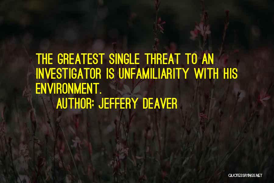 Jeffery Deaver Quotes 1253551