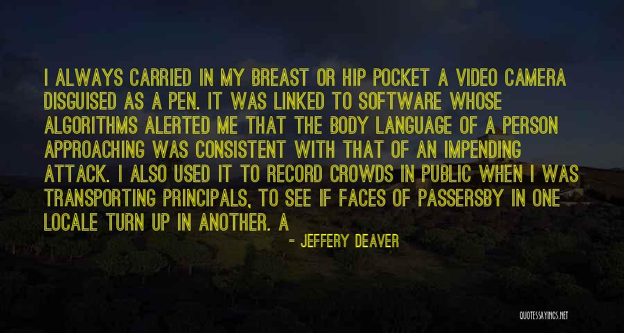 Jeffery Deaver Quotes 1307673