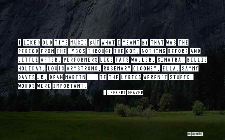Jeffery Deaver Quotes 1347950 Jeffery Deaver Quotes 1347950