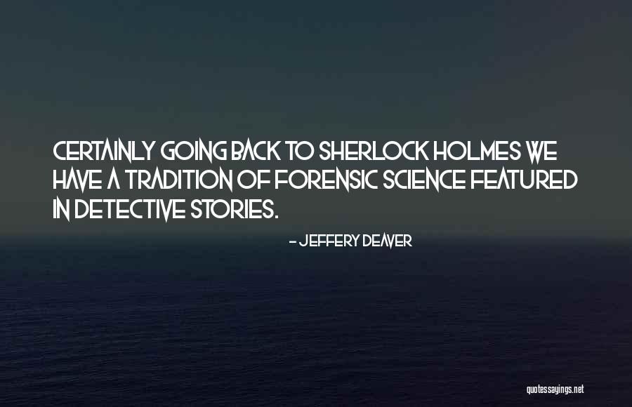 Jeffery Deaver Quotes 1421742