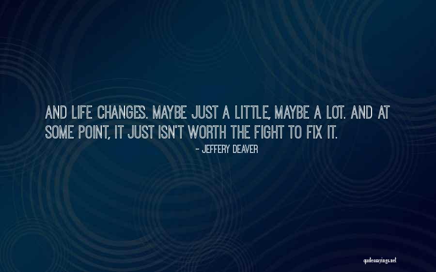 Jeffery Deaver Quotes 1621016 Jeffery Deaver Quotes 1621016