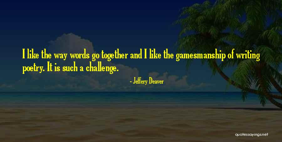 Jeffery Deaver Quotes 1906425 Jeffery Deaver Quotes 1906425