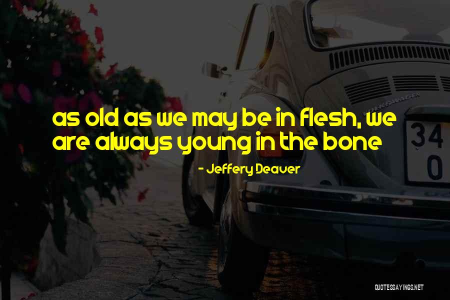 Jeffery Deaver Quotes 1910023 Jeffery Deaver Quotes 1910023