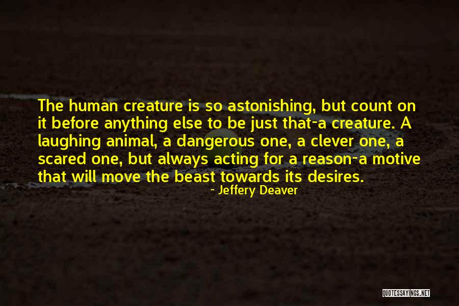 Jeffery Deaver Quotes 2084947