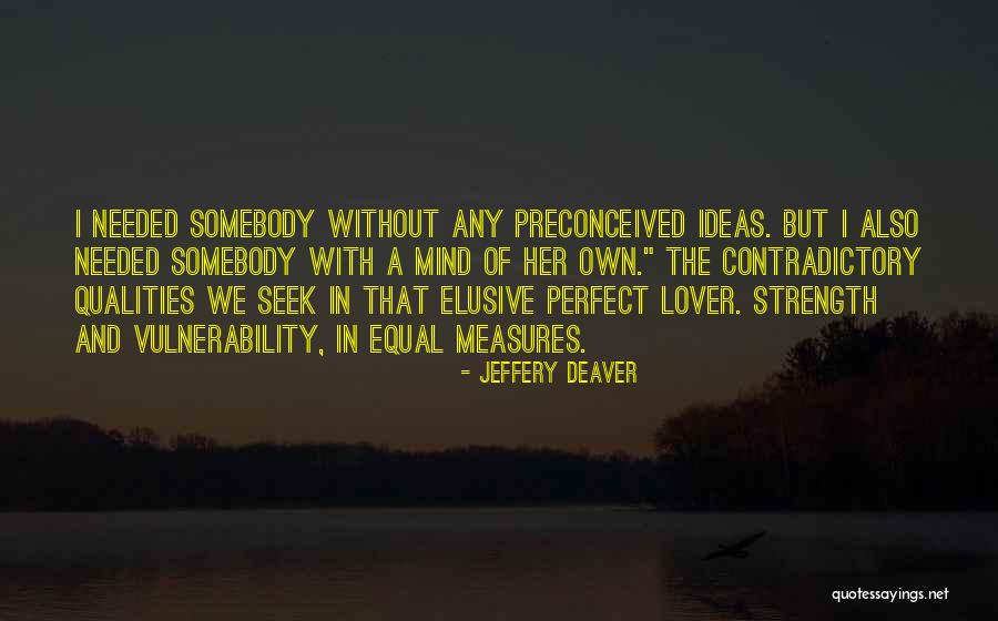 Jeffery Deaver Quotes 2088987