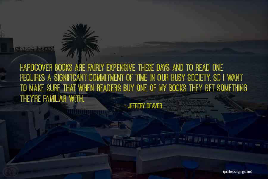 Jeffery Deaver Quotes 2092365